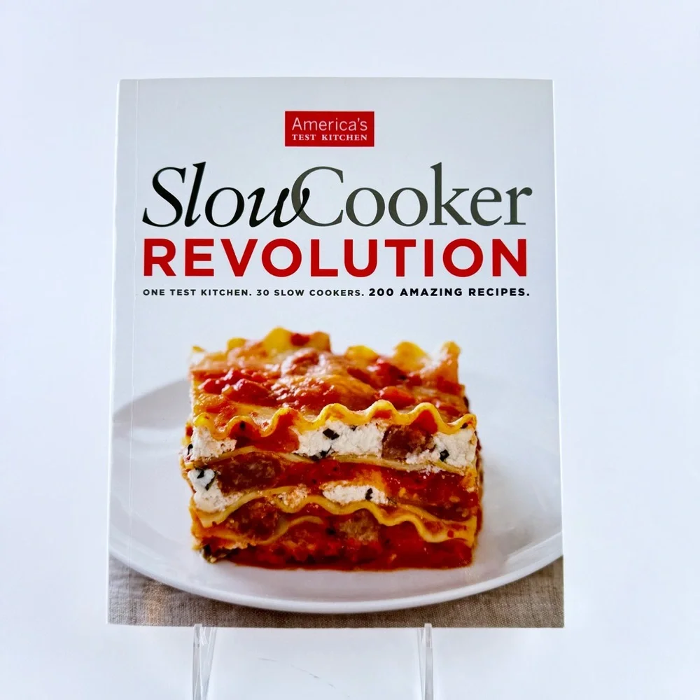 Slow Cooker Revolution Cookbook